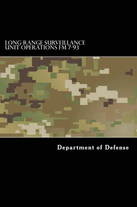 Long-Range Surveillance Unit Operations Fm 7-93