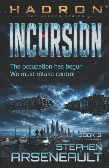Hadron Incursion