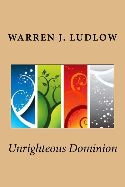 Unrighteous Dominion