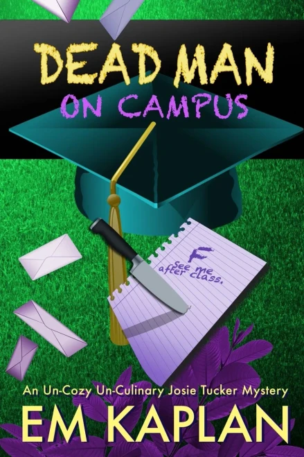 Dead Man On Campus (Josie Tucker Mysteries)