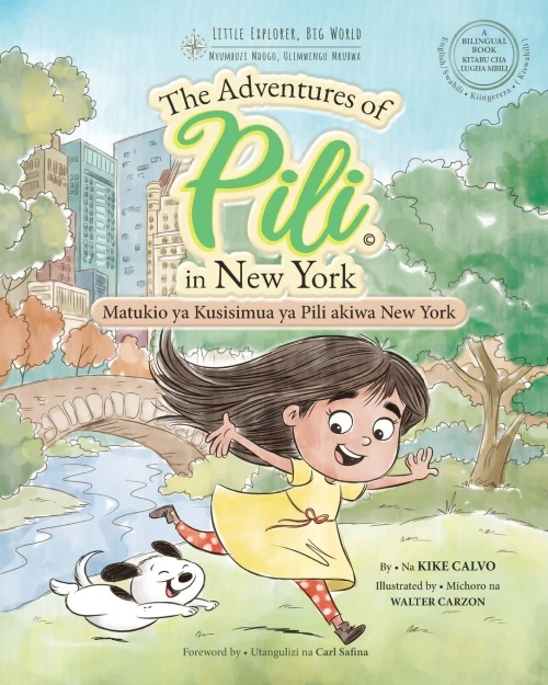 Matukio ya Kusisimua ya Pili akiwa New York. Bilingual Books for Children. English - Swahili • Kiingereza (Swahili Edition)