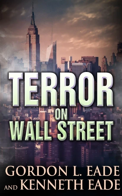 Terror On Wall Street (Wall Street Series)