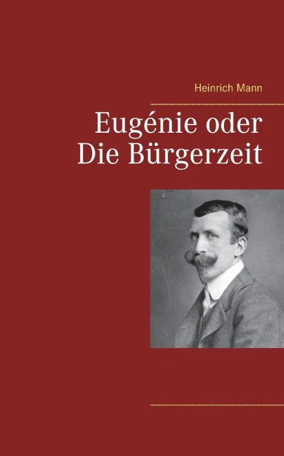 Eugénie oder Die Bürgerzeit (German Edition)