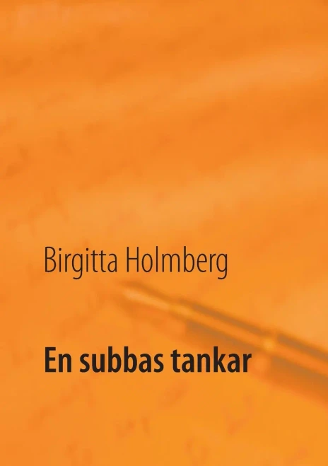 En subbas tankar (Swedish Edition)