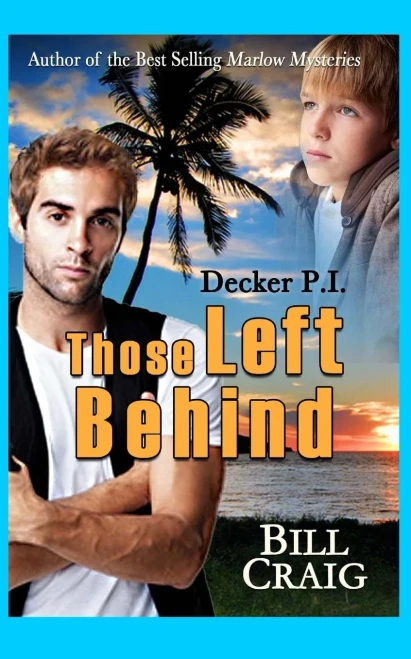 Decker P.I. Those Left Behind