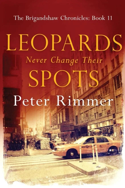 Leopards Never Change Their Spots: A captivating historical come to life series