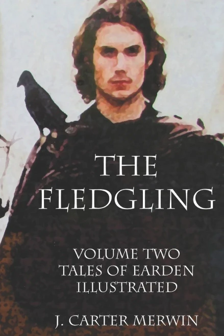 The Fledgling: Volume Two, The Tales Of Earden