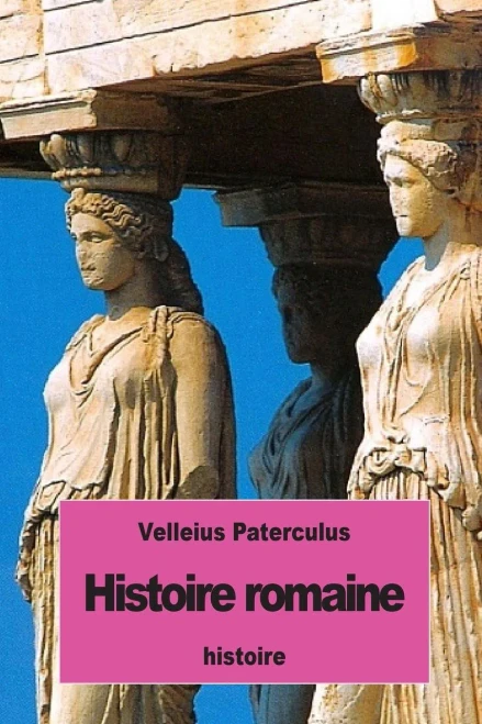 Histoire Romaine (French Edition)