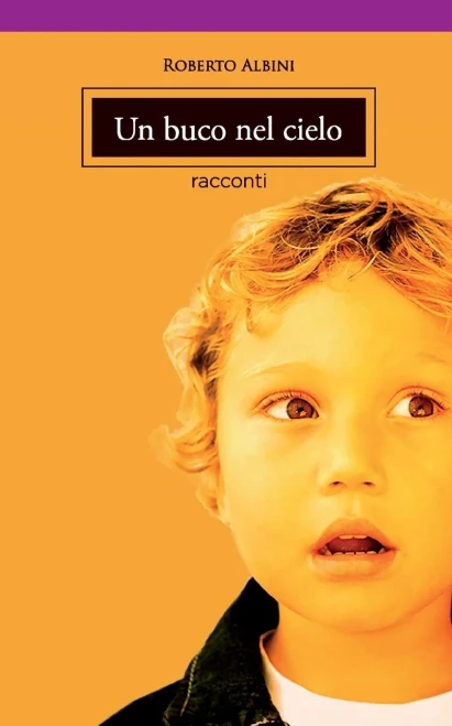 Un Buco Nel Cielo (Italian Edition)