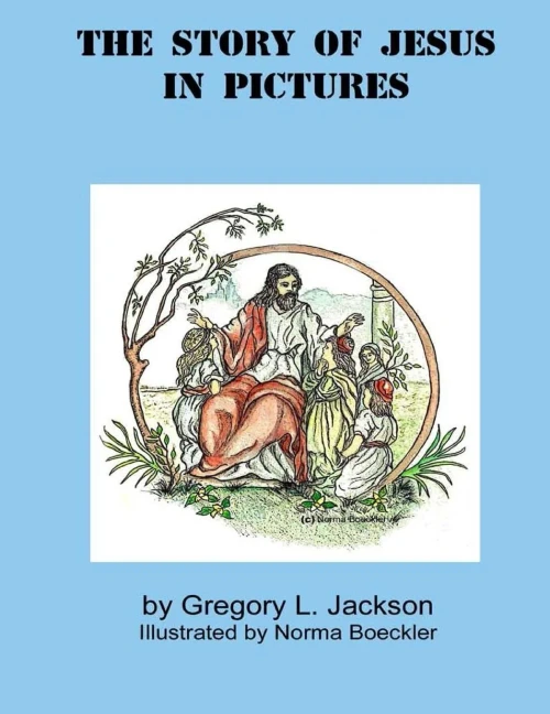 The Story Of Jesus In Pictures