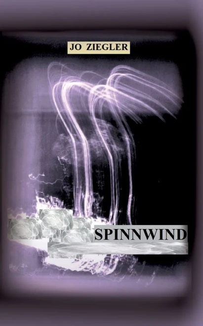 Spinnwind: Ein Roman Vom Erinnern Und Vom Vergessen (German Edition) - Paperback