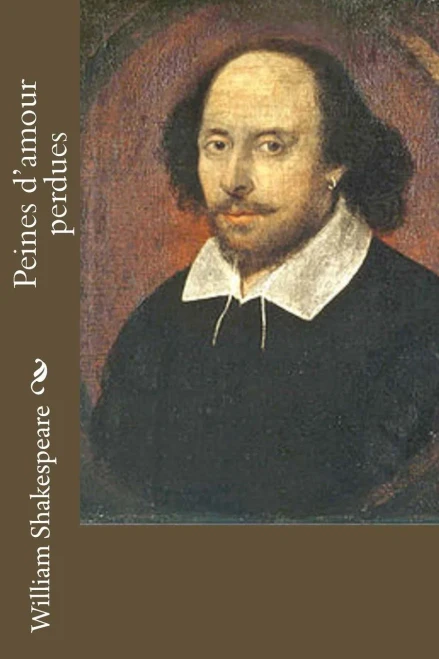 Peines D'Amour Perdues (French Edition)