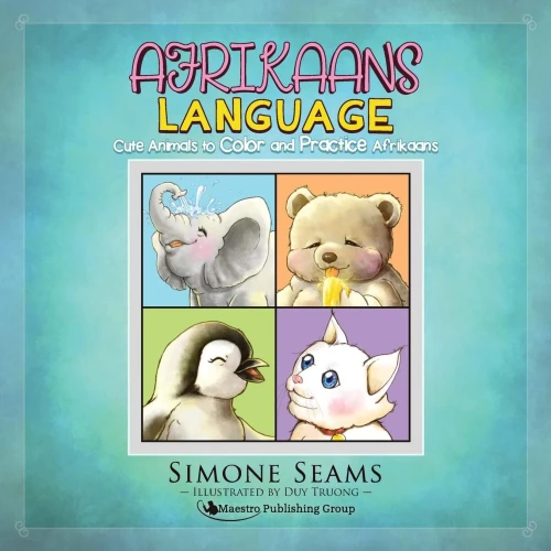 Afrikaans Children'S Book: Cute Animals To Color And Practice Afrikaans
