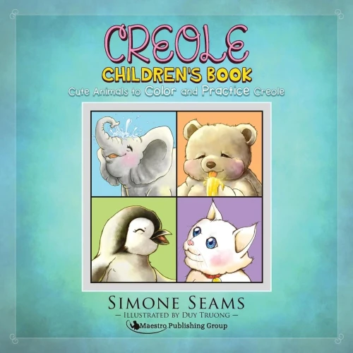 Creole Children'S Book: Cute Animals To Color And Practice Creole