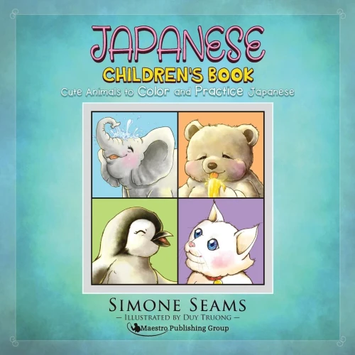 Japanese Children'S Book: Cute Animals To Color And Practice Japanese