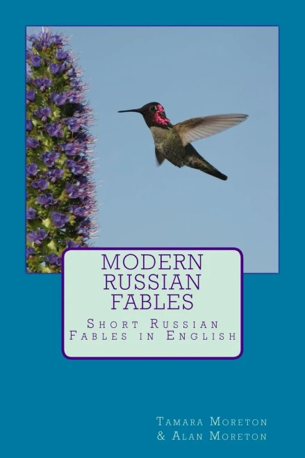 Modern Russian Fables: Short Russian Fables In English