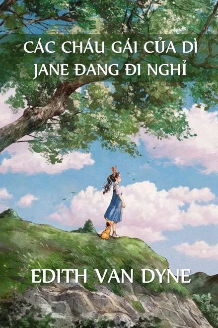 Các Cháu Gái Của Dì Jane Trong Kỳ Nghỉ: Aunt Jane's Nieces on Vacation, Vietnamese edition