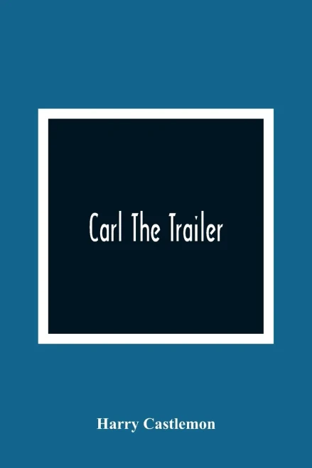 Carl The Trailer