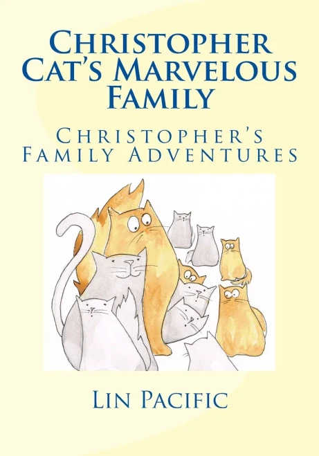 Christopher Cat'S Marvelous Family: Christopher'S Family Adventures