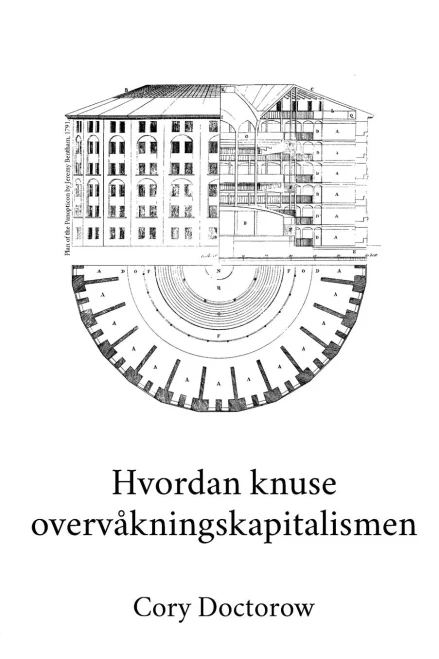 Hvordan knuse overvåkningskapitalismen (Norwegian Edition)