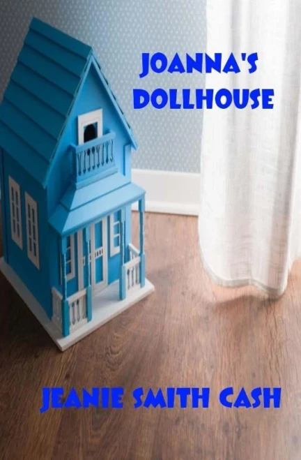 Joanna'S Dollhouse (Healing Hearts Series)