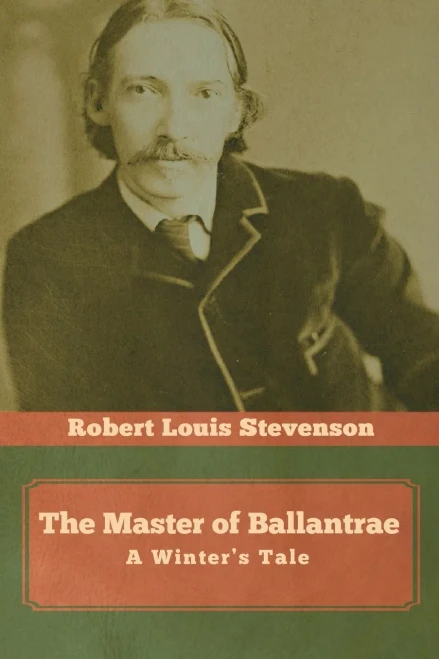 The Master of Ballantrae: A Winter's Tale