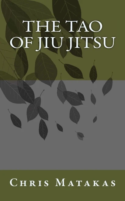 The Tao Of Jiu Jitsu