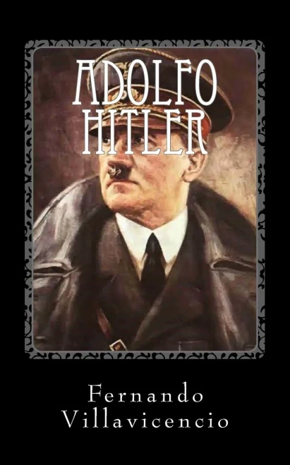 Adolfo Hitler: El Nacional Socialismo (Spanish Edition)