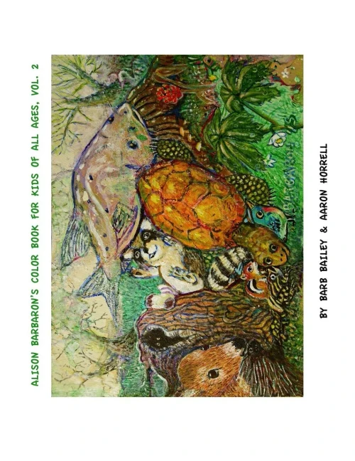 Alison Barbaron'S Color Book For Kids Of All Ages, Vol. 2