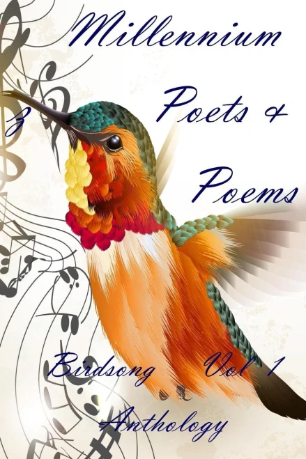 Millennium Poets & Poems: Birdsong Anthology 2016