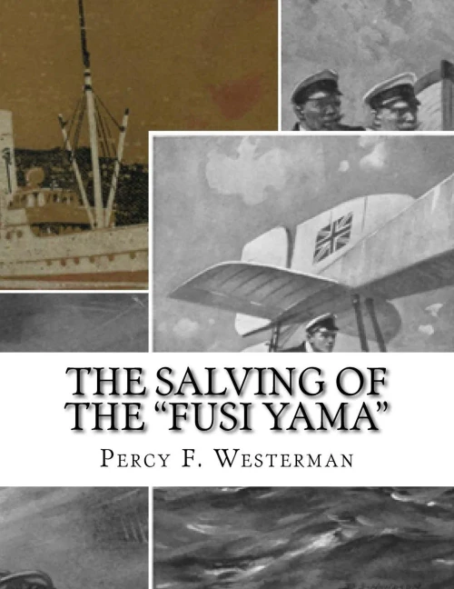 The Salving Of The "Fusi Yama": A Post-War Story Of The Sea
