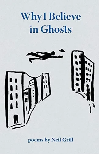 Why I Believe in Ghosts - Paperback