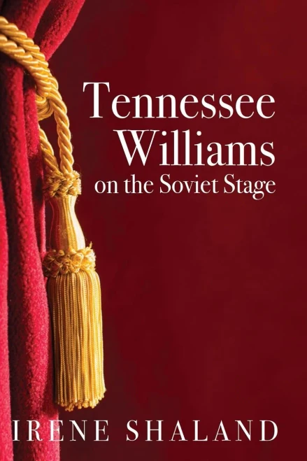 Tennessee Williams On The Soviet Stage