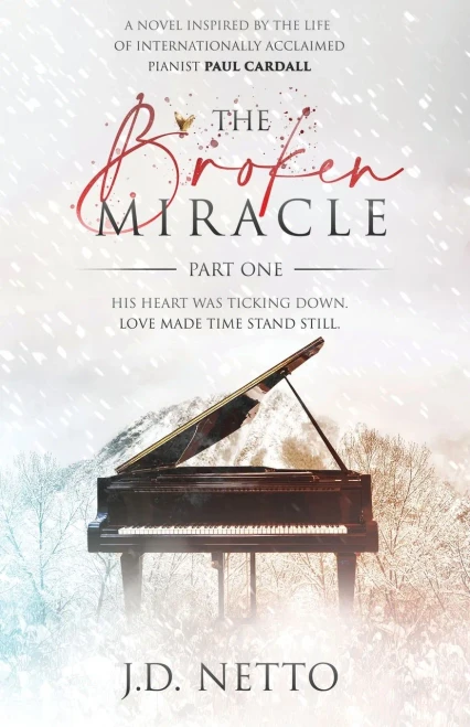 The Broken Miracle: Part One (01) (The Broken Miracle Duology)