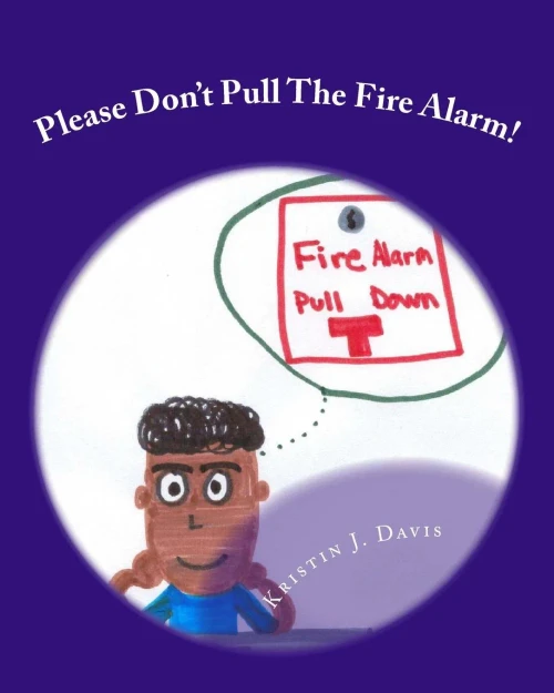 Please Don'T Pull The Fire Alarm!