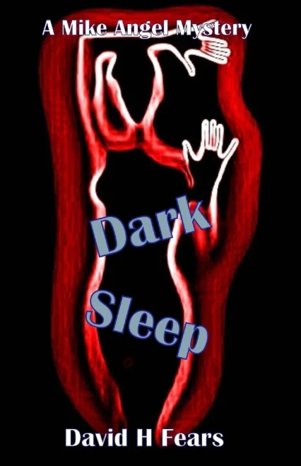 Dark Sleep: A Mike Angel Mystery (Mike Angel Mysteries)