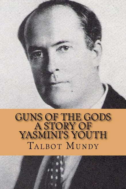 Guns Of The Gods (A Story Of Yasmini'S Youth)
