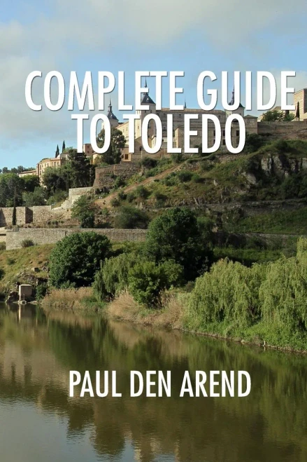 Complete Guide To Toledo
