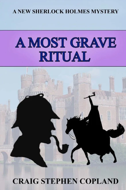 A Most Grave Ritual: A New Sherlock Holmes Mystery (New Sherlock Holmes Mysteries) (Volume 20)