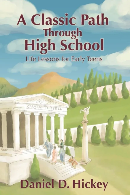 A Classic Path Through High School: For Exceptional Early Teens - Paperback
