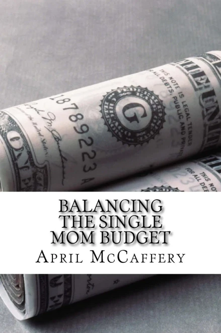 Balancing The Single Mom Budget