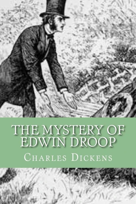 The Mystery Of Edwin Droop (English Edition)