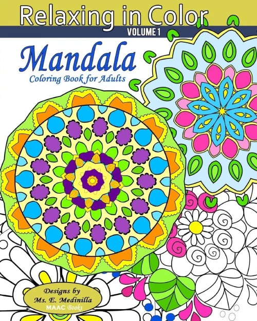 Relaxing In Color Mandala: Coloring Book For Adults