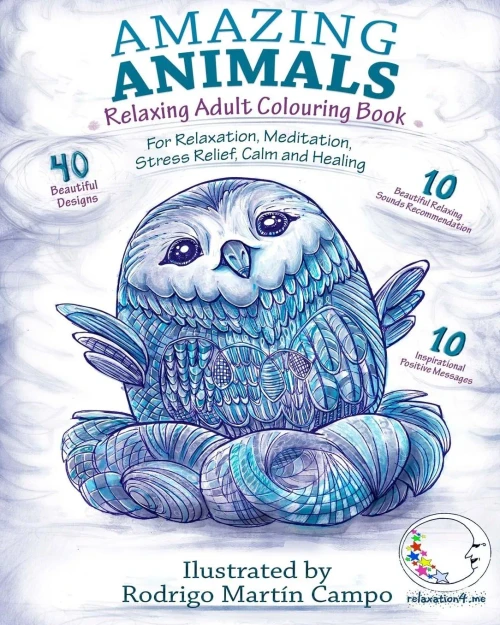 Relaxing Adult Coloring Book: Amazing Animals - For Relaxation, Meditation, Stress Relief, Calm And Healing (Relaxing And Meditation Adult Coloring Books)