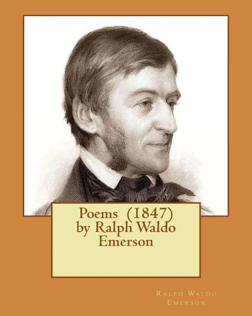 Poems (1847) By Ralph Waldo Emerson