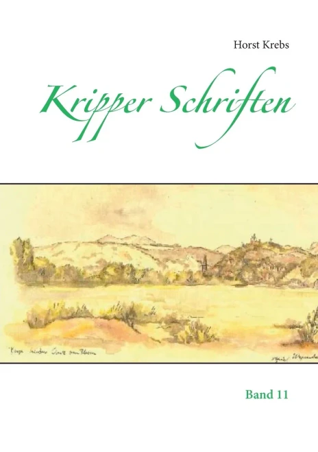 Kripper Schriften: Band 11 (German Edition)