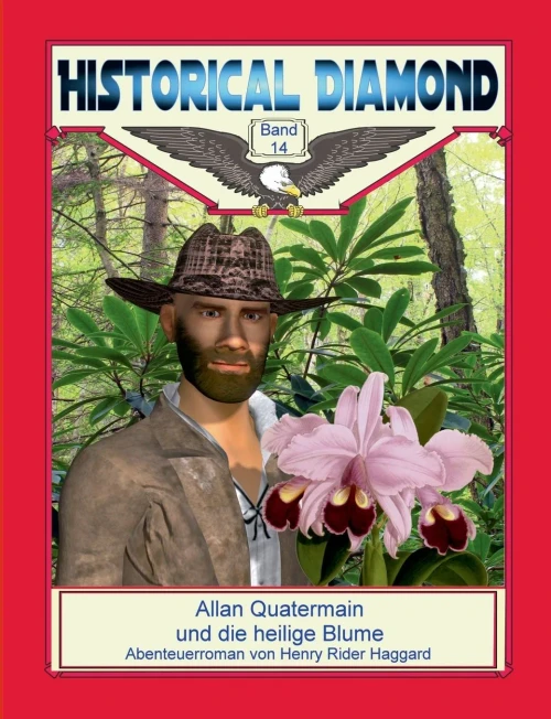 Allan Quatermain und die heilige Blume: Abenteuerroman (German Edition)