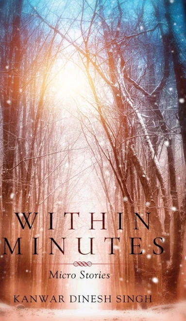 Within Minutes: Micro Stories