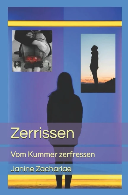 Zerrissen: Vom Kummer Zerfressen (German Edition)