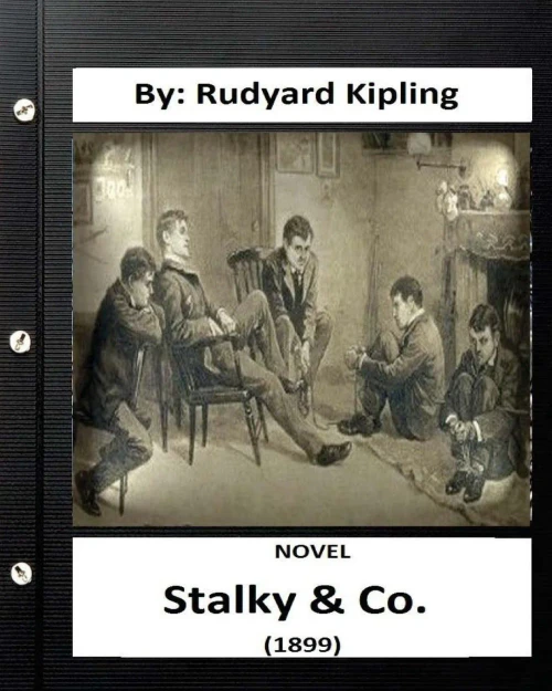 Stalky & Co. (1899) Novel By: Rudyard Kipling